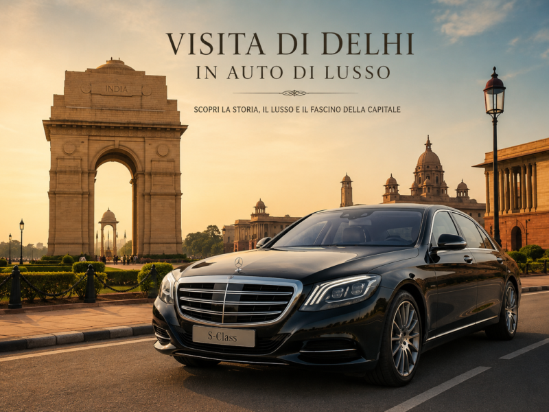 Visita di Delhi in Auto di Lusso