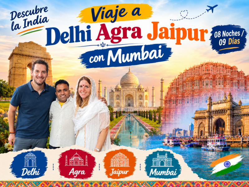 Viaje a Delhi Agra Jaipur con Mumbai 08 Noches 09 Días