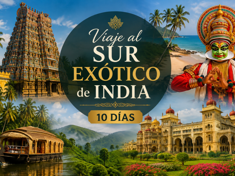 Viaje al Sur Exótico de India – 10 Días