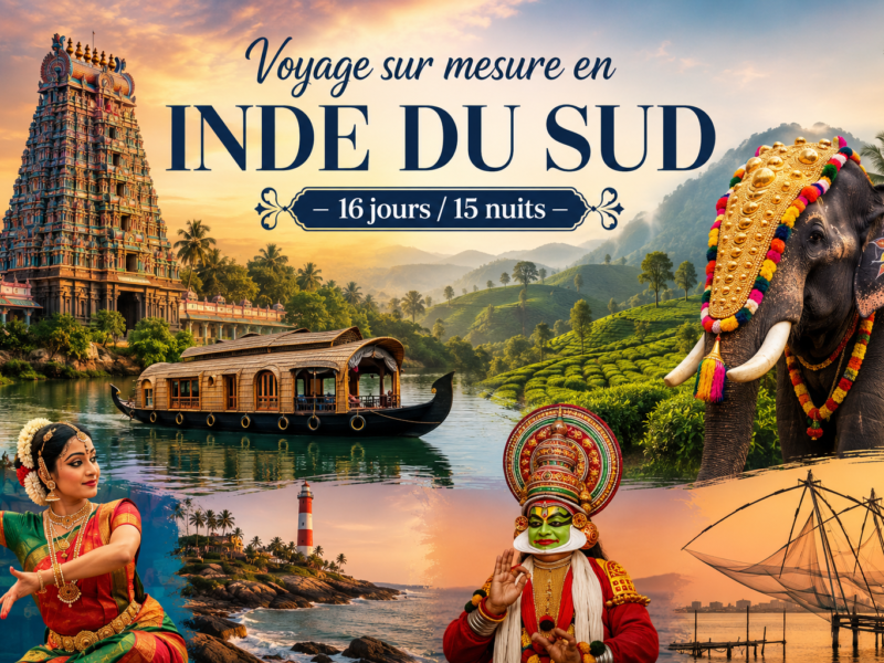 Voyage sur mesure en Inde du Sud — 16 jours 15 nuits