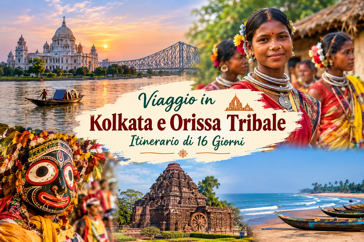 Viaggio in Kolkata e Orissa Tribale – Itinerario di 16 Giorni