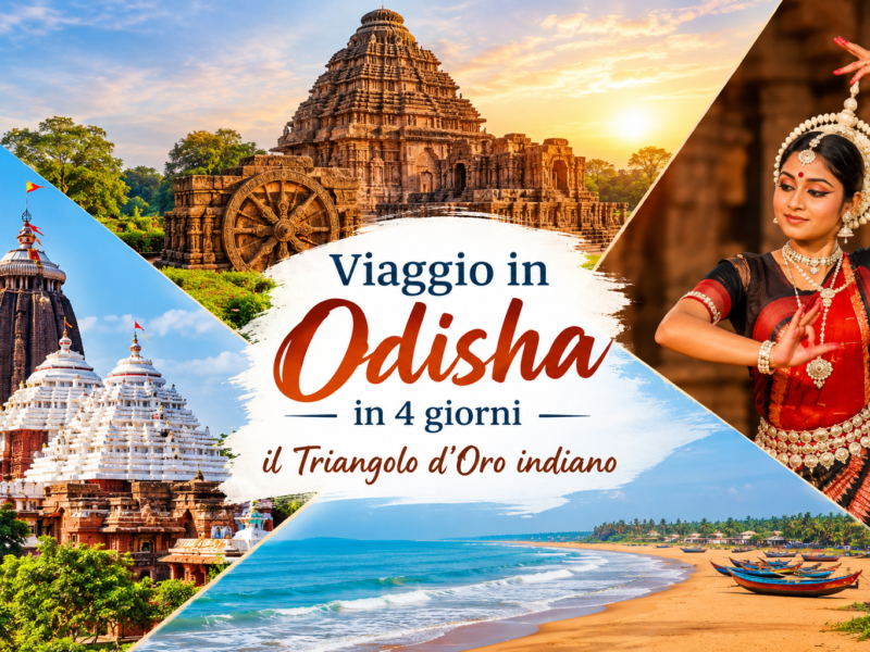 Viaggio in Odisha in 4 giorni: il Triangolo d’Oro indiano